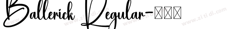 Ballerick Regular字体转换